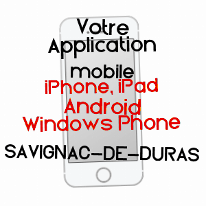 application mobile à SAVIGNAC-DE-DURAS / LOT-ET-GARONNE