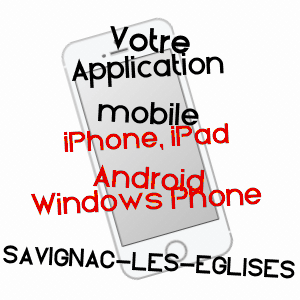 application mobile à SAVIGNAC-LES-EGLISES / DORDOGNE