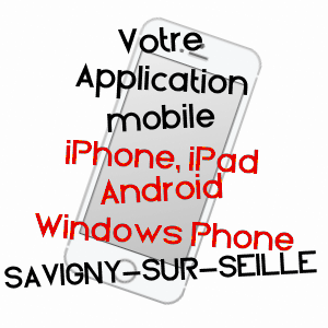 application mobile à SAVIGNY-SUR-SEILLE / SAôNE-ET-LOIRE