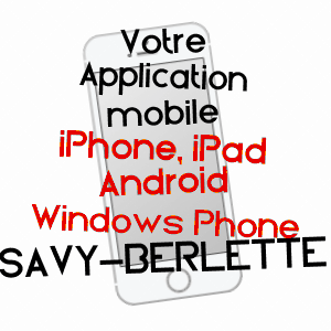 application mobile à SAVY-BERLETTE / PAS-DE-CALAIS