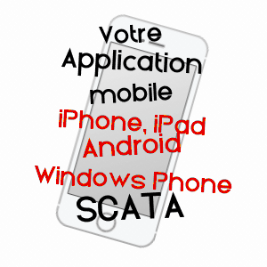 application mobile à SCATA / HAUTE-CORSE