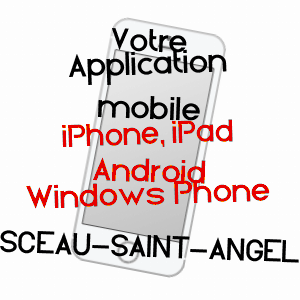 application mobile à SCEAU-SAINT-ANGEL / DORDOGNE