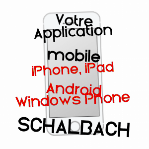 application mobile à SCHALBACH / MOSELLE