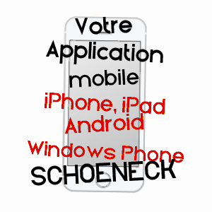 application mobile à SCHOENECK / MOSELLE