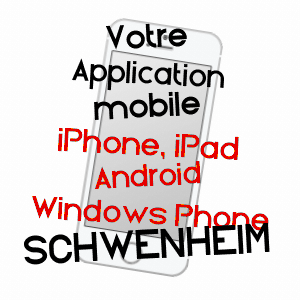 application mobile à SCHWENHEIM / BAS-RHIN