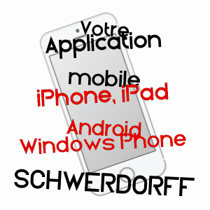 application mobile à SCHWERDORFF / MOSELLE