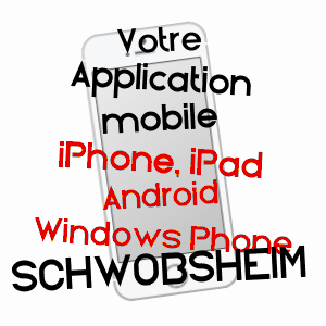 application mobile à SCHWOBSHEIM / BAS-RHIN