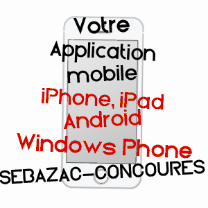 application mobile à SéBAZAC-CONCOURèS / AVEYRON