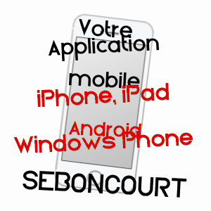 application mobile à SEBONCOURT / AISNE