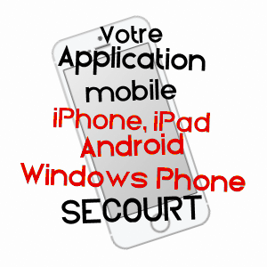 application mobile à SECOURT / MOSELLE