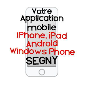 application mobile à SéGNY / AIN