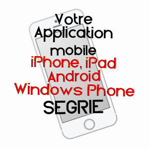 application mobile à SéGRIE / SARTHE