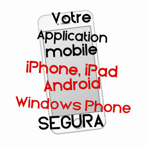 application mobile à SéGURA / ARIèGE
