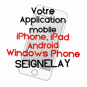 application mobile à SEIGNELAY / YONNE