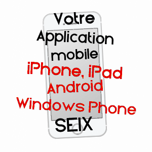 application mobile à SEIX / ARIèGE