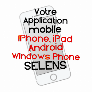 application mobile à SELENS / AISNE