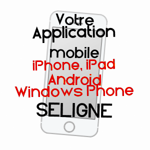 application mobile à SéLIGNé / DEUX-SèVRES