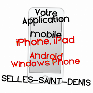 application mobile à SELLES-SAINT-DENIS / LOIR-ET-CHER