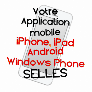 application mobile à SELLES / HAUTE-SAôNE