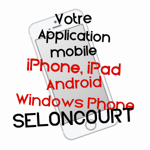 application mobile à SELONCOURT / DOUBS