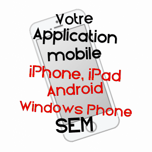 application mobile à SEM / ARIèGE