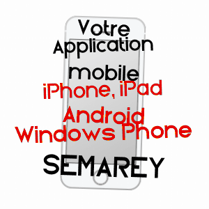 application mobile à SEMAREY / CôTE-D'OR