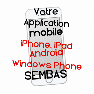 application mobile à SEMBAS / LOT-ET-GARONNE