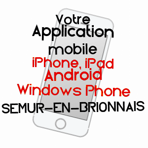 application mobile à SEMUR-EN-BRIONNAIS / SAôNE-ET-LOIRE