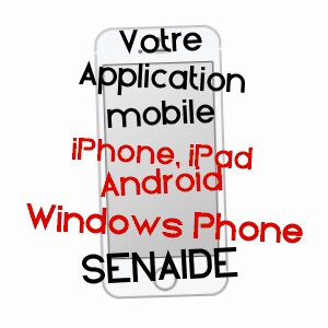application mobile à SENAIDE / VOSGES