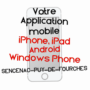 application mobile à SENCENAC-PUY-DE-FOURCHES / DORDOGNE