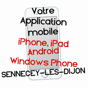 application mobile à SENNECEY-LèS-DIJON / CôTE-D'OR