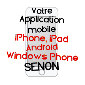 application mobile à SENON / MEUSE