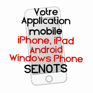 application mobile à SENOTS / OISE