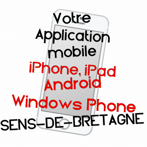 application mobile à SENS-DE-BRETAGNE / ILLE-ET-VILAINE