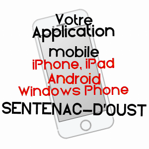 application mobile à SENTENAC-D'OUST / ARIèGE