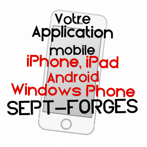 application mobile à SEPT-FORGES / ORNE