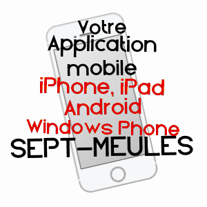 application mobile à SEPT-MEULES / SEINE-MARITIME