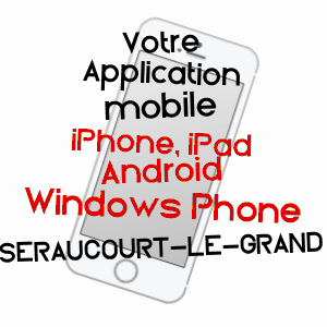 application mobile à SERAUCOURT-LE-GRAND / AISNE