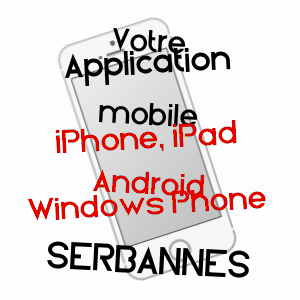 application mobile à SERBANNES / ALLIER