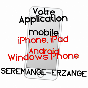 application mobile à SERéMANGE-ERZANGE / MOSELLE