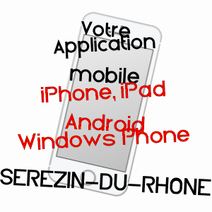 application mobile à SéRéZIN-DU-RHôNE / RHôNE