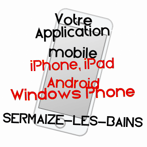 application mobile à SERMAIZE-LES-BAINS / MARNE