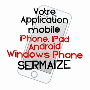 application mobile à SERMAIZE / OISE