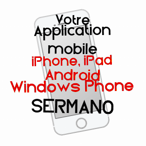 application mobile à SERMANO / HAUTE-CORSE