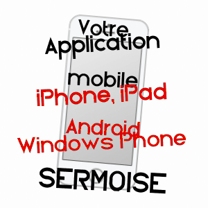 application mobile à SERMOISE / AISNE