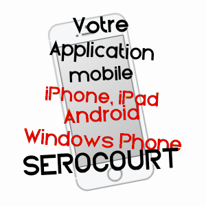 application mobile à SEROCOURT / VOSGES