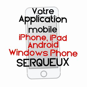 application mobile à SERQUEUX / SEINE-MARITIME