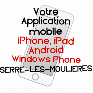 application mobile à SERRE-LES-MOULIèRES / JURA