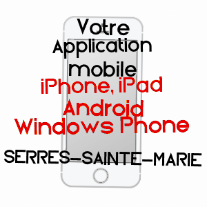 application mobile à SERRES-SAINTE-MARIE / PYRéNéES-ATLANTIQUES