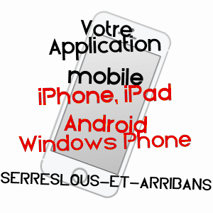 application mobile à SERRESLOUS-ET-ARRIBANS / LANDES